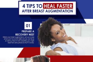 4 Tips to Heal Faster after Breast Augmentation [Infographic]